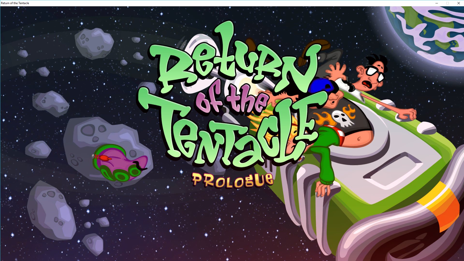 RotT-Win6404.08.2018 , 13:28:59Return of the Tentacle