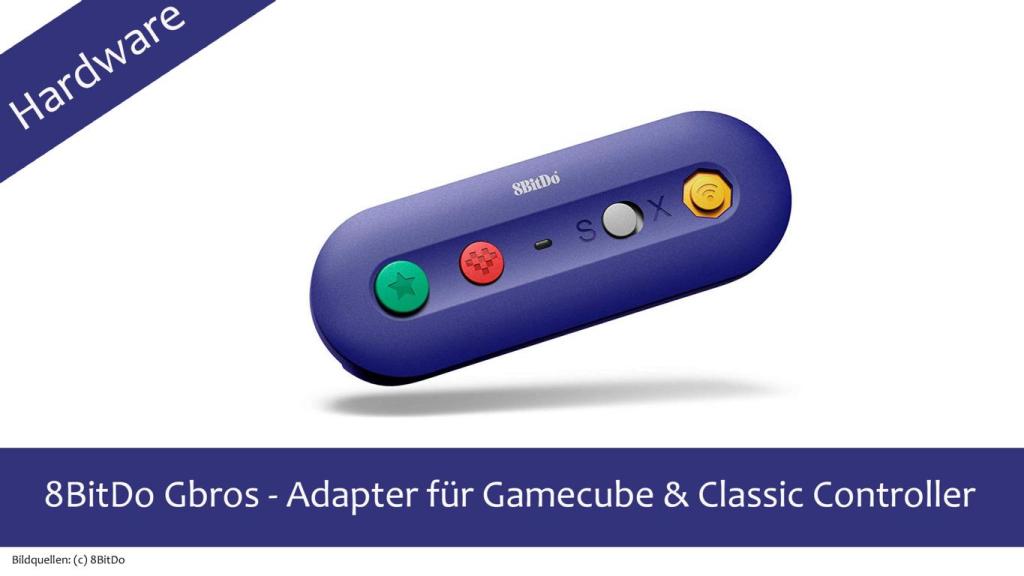 Hardware Review: „8BitDo Gbros Adapter“ Zur Verwendung von Gamecube & Classic&nbsp;Controllern