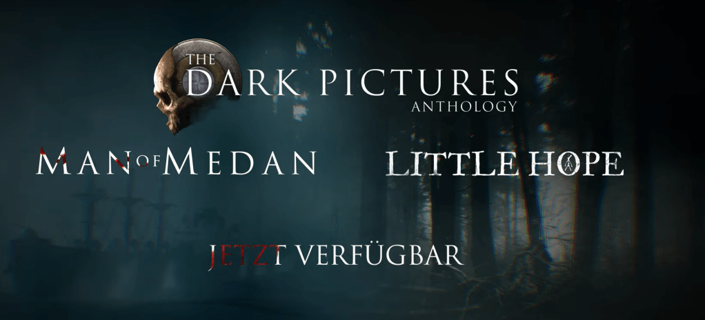 News: „Man of Medan“ und „Little Hope“ bekommen umfangreiche Nextgen-Updates!