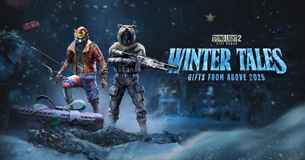 News: „Dying Light 2: Stay Human“ startet ins Winter Tales – Gifts from Above 2025&nbsp;Event!