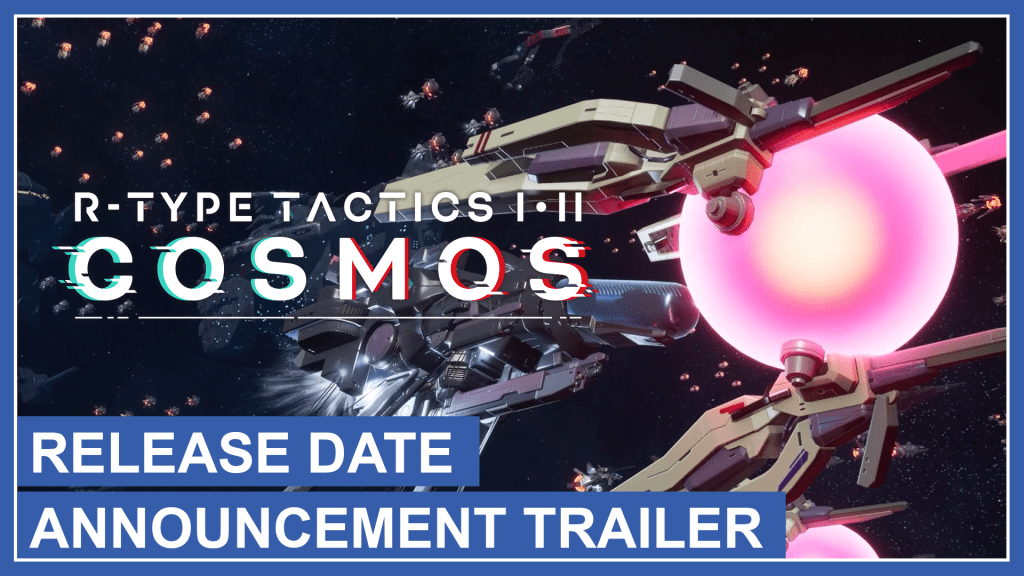 News: „R-Type Tactics I • II Cosmos“ erscheint am 18. Juni 2026 für alle&nbsp;Plattformen!