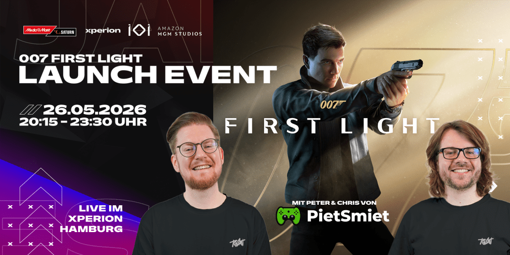 News: 007 First Light – Großes Launch‑Event am 26. Mai im XPERION Hamburg mit&nbsp;PietSmiet!
